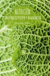 NUTRICION. ANTIENVEJECIMENTO Y REGENERATIVA | 9788493916015 | Portada