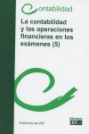 La contabilidad y las operaciones financieras en los exámenes (5) | 9788445436936 | Portada