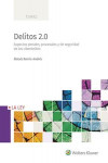 DELITOS 2.0. ASPECTOS PENALES, PROCESALES Y DE SEGURIDAD DE LOS CIBERDELITOS | 9788490207437 | Portada