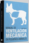 Manual de ventilación mecánica en pequeños animales | 9788496344785 | Portada