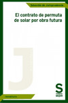 El contrato de permuta de solar por obra futura | 9788417414429 | Portada