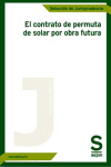 El contrato de permuta de solar por obra futura | 9788417414429 | Portada