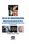 Atlas de Imagenología Musculoesquelética | 9789585426757 | Portada