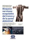 Bloqueos Nerviosos Ecoguiados del Tronco y de la Pared Abdominal | 9789585426443 | Portada