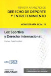 Lex Sportiva y Derecho Internacional. Revista Aranzadi de Derecho de Deporte y Entretenimiento. Número 15 | 9788491975717 | Portada