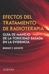 Efectos del tratamiento de radioterapia: Guía de manejo de la toxicidad basada en la evidencia | 9788491133742 | Portada