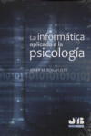 La informática aplicada a la psicología | 9788494899096 | Portada