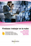 Firebase: trabajar en la nube | 9788426726605 | Portada