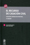 El recurso de casación civil. Casación e infracción procesal | 9788491903819 | Portada