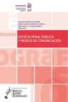 Justicia penal pública y medios de comunicación | 9788491906346 | Portada