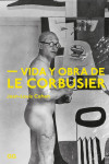 Vida y obra de Le Corbusier | 9788425230981 | Portada