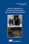 HISTORIA Y PRESENTE DE LAS RELACIONES INTERNACIONALES: DOCUMENTOS BÁSICOS (1914-2016) | 9788479914981 | Portada