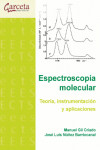 Espectroscopia Molecular: Teoría, Instrumentación y Aplicaciones | 9788416228843 | Portada