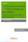 Derechos Humanos y Nuevos Modelos de Familia. Estudio en el Marco de los Sistemas Europeo e Interamericano de Protección de Derechos Humanos | 9788491973010 | Portada