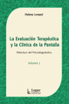 La Evaluación Terapéutica y la Clínica de la Pantalla | 9789508925695 | Portada