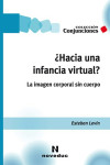 Hacia una infancia virtual? | 9789875385580 | Portada