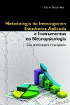 METODOLOGÍA DE INVESTIGACIÓN ESTADÍSTICA APLICADA E INTRUMENTOS EN NEUROPSICOLOGÍA | 9789874078926 | Portada