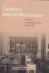 CIENCIA E INNOVACIÓN EN LAS AULAS. CENTENARIO DEL INSTITUTO ESCUELA (1918-1939) | 9788436264814 | Portada