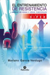 EL ENTRENAMIENTO DE RESISTENCIA BASADO EN ZONAS O ÁREAS FUNCIONALES. EL DIPER | 9788499107196 | Portada