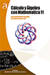 Cálculo y Álgebra con Mathematica 11 | 9788490487372 | Portada