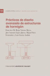 PRÁCTICAS DE DISEÑO AVANZADO DE ESTRUCTURAS DE HORMIGÓN | 9788497176255 | Portada