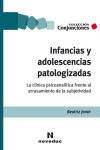 Infancias y adolescencias patologizadas | 9789875385924 | Portada