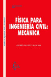 FÍSICA PARA INGENIERÍA CIVIL: MECÁNICA | 9788416806737 | Portada