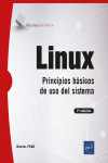 Linux. Principios básicos de uso del sistema | 9782409031151 | Portada