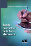 Ámbito contractual de la firma electrónica | 9788494952913 | Portada