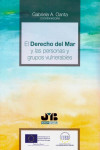 El Derecho del Mar y las Personas y Grupos Vulnerables | 9788494912399 | Portada