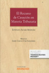 Recurso de Casación en Materia Tributaria | 9788491975281 | Portada