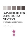 La prueba de ADN como prueba científica. Su virtualidad jurídico-procesal | 9788491904113 | Portada