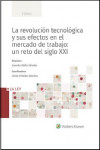 La Revolución Tecnólogica y sus efectos en el Mercado de Trabajo: Un Reto del Siglo XXI | 9788490207178 | Portada