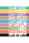 A pie de calle. Vivienda social y regeneración urbana | 9788494790560 | Portada