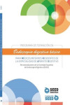 PROGRAMA DE FORMACIÓN EN ENDOSCOPIA DIGESTIVA BÁSICA PARA MÉDICOS INTERNOS RESIDENTES DE LA ESPECIALIDAD DE APARATO DIGESTIVO | 9788417194710 | Portada