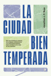 La ciudad bien temperada | 9788494886065 | Portada