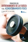 PRINCIPIOS DEL ENTRENAMIENTO DE LA FUERZA Y DEL ACONDICIONAMIENTO FÍSICO. NSCA | 9788499106632 | Portada