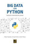 BIG DATA con PYTHON. Recolección, almacenamiento y proceso | 9788494897207 | Portada