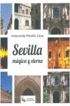 SEVILLA MÁGICA Y ETERNA | 9788416900961 | Portada