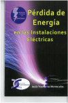 PÉRDIDA DE ENERGÍA EN LAS INSTALACIONES ELÉCTRICAS | 9788415270447 | Portada