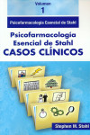 Psicofarmacología Esencial de Stahl. Casos Clínicos, Vol. 1 | 9788478856442 | Portada
