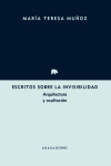 ESCRITOS SOBRE LA INVISIBILIDAD. ARQUITECTURA Y OCULTACIÓN | 9788417301217 | Portada