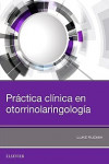 Práctica Clínica en Otorrinolaringología | 9788491134190 | Portada