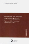 Los drones y el Derecho de la Unión Europea. Reglamento (UE) nº 2018/1139 y Propuestas de EASA | 9788417466374 | Portada