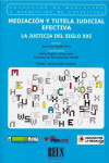 Mediación y Tutela Judicial Efectiva. La Justicia del Siglo XXI | 9788429021073 | Portada