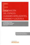 Ordenación del espacio: Ciudades inteligentes Turismo y Logística | 9788413090696 | Portada