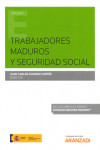 Trabajadores Maduros y Seguridad Social | 9788491778523 | Portada