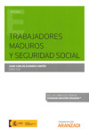 Trabajadores Maduros y Seguridad Social | 9788491778523 | Portada