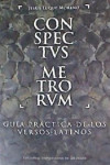 Conspectvs metrorvm: Guía práctica de los versos latinos | 9788433863492 | Portada