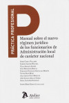 Manual sobre el nuevo régimen jurídico de los funcionarios de la Administración local de carácter nacional | 9788417466435 | Portada